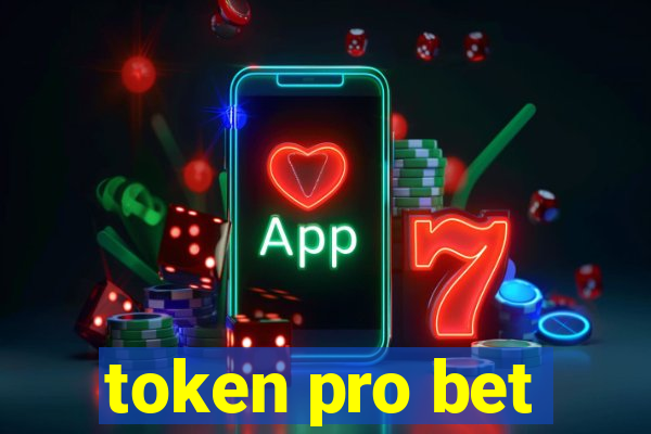 token pro bet